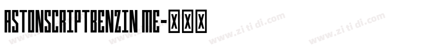 AstonScriptBenzin me字体转换